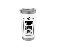 Coffee Time. Have A Cup Design Fun Coffee Drinker Gobelet isotherme en acier inoxydable double paroi