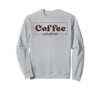 Coffee Weather Fall Coffee Tis The Season Books Coffee Lover Sweatshirt