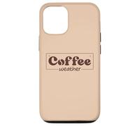 Coffee Weather Tis The Season Sweater Weather Coffee Lover Coque pour iPhone 12/12 Pro