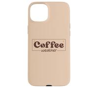 Coffee Weather Tis The Season Sweater Weather Coffee Lover Coque pour iPhone 15 Plus