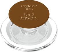 Coffee Yes You Maybe Cute Minimalist, Graphique Tendance 2016-2026 PopSockets PopGrip pour MagSafe
