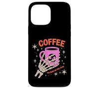 Coffee You Make Me Feel Alive Halloween Coque pour iPhone 13 Pro Max