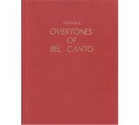 Coffin's Overtones of Bel Canto Berton Coffin (Auteur)