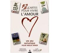 Coffret 52 cartes pour vivre l'amour Arouna Lipschitz (Auteur), Luc Templier (Illustration)