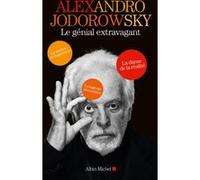 Alexandro Jodorowsky – Le Génial Extravagant – Coffret 3 volumes – 04/2015