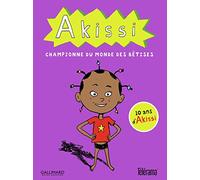 Akissi - Coffret En 5 Volumes : Mixture Magique - Rentrée Musclée - Vacances Dangereuses - Super-Héros En Plâtre - Attaque De Chat