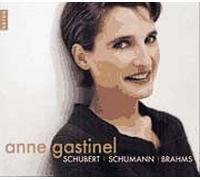 Gastinel Anne - Schubert, Schumann, Brahms (coffret 3 CD)