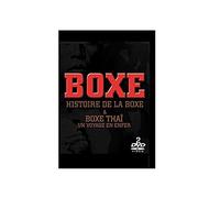 coffret boxe : histoire de la boxe ; boxe thai, un voyage en enfer