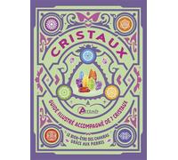 Coffret cristaux: Guide illustré accompagné de sept cristaux
