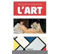 Coffret Découvrir et comprendre l'art Tout l'art en deux volumes. L'art moderne - La peinture. - Stephen Little - Eyrolles - broché - Beau livre