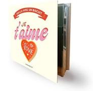 Coffret Dis lui avec un biscuit - Je t'aime Collectif (Auteur)