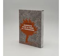 Coffret En 2 Volumes : Manifeste Pour La Terre Et L'humanisme - Paroles Des Peuples Racines