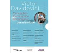 Victor Davidovici – Conception-Construction-Réhabilitation parasismique – Guide Eurocode 8