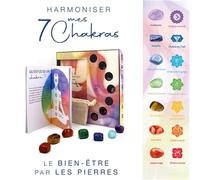 Coffret - Harmoniser mes 7 chakras - Le bien-être par les pierres: Un livre pour s'initier aux chakras et à la lithothérapie, avec 7 pierres naturelles certifiées