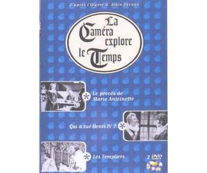 Coffret la caméra explore le temps : Le procès de Marie Antoinette / Qui a tué Henri 4 ? / Les Templiers