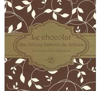 Coffret Le chocolat - Une longue histoire de délices