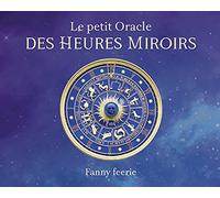 Coffret Le petit oracle des heures miroirs