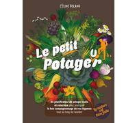 Coffret Le petit potageur Planificateur de potager malin et astucieux - Céline Roland - Terre Vivante - Coffret - Guide