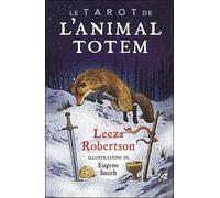 Coffret Le Tarot De L'animal Totem - Contient : 78 Cartes Et 1 Livre