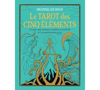 Coffret Le Tarot des cinq éléments - 78 cartes pour favoriser l'intuition, créativité et accomplisse - Melinda Lee Holm - Medicis Eds - Boîte ou accessoire - Jeux livres objets
