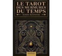 Coffret Le Tarot des murmures du temps Sonya Kulynyak (Auteur), Sonya Kulynyak (Illustration), Delphine Vernassier (Traduction)
