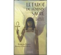 Coffret Le tarot du féminin sacré Avec 78 cartes oracle - Floreana Nativo - Exergue - Boîte ou accessoire - Livre-jeu