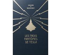 Coffret Les Trois fantômes de Tesla Tome 1 - 2 - 3
