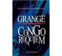 Coffret "Lontano + Congo Requiem 11/2016" 2 volumes Les lignées immortelles, Coffret 2 volumes - Jean-Christophe Grangé - Albin Michel - Coffret - Roman
