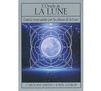 Coffret L'oracle de la Lune - Laissez-vous guider par les phases de la lune John Astrop (Auteur), Caroline Smith (Auteur), Marie-Noëlle Antolin (Traduction)