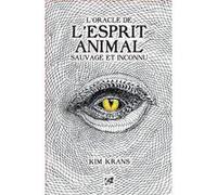 L'oracle De L'esprit Animal Sauvage Et Inconnu - Coffret Avec 63 Cartes