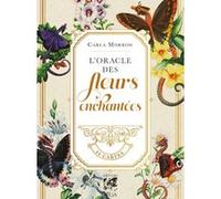 Carla Lee Morrow, trad. Sylvana Buades – L'Oracle des fleurs enchantées – Coffret (44 cartes)