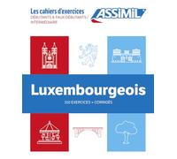 Coffret luxembourgeois débutants et faux-débutants / intermédiaire: 310 exercices + Corrigés