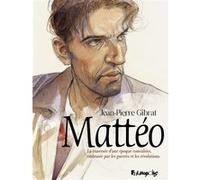 Jean-Pierre Gibrat – Mattéo : Intégrale 6 volumes – Coffret – Futuropolis