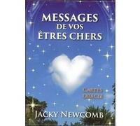 Coffret Messages de vos êtres chers Jacky Newcomb (Auteur), Cathy Selena (Traduction)