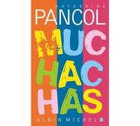 Katherine Pancol – Muchachas – Tomes 1 à 3 – Coffret – Les Éditions Albin Michel