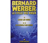Bernard Werber – Le Cycle des Dieux – Coffret 2 volumes – Broché