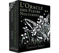 Coffret Oracle des fleurs nocturnes Cheralyn Darcey (Auteur), Catherine Vaudrey (Traduction)
