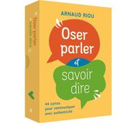 Coffret - Oser parler et savoir dire - 44 cartes pour communiquer avec authenticité - Arnaud Riou - L'homme Eds De - Boîte ou accessoire - Jeux livres objets