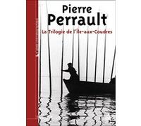 Coffret Pierre Perrault - La Trilogie de l Îe-aux-Coudres E