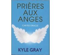 Coffret Prieres aux anges Coffret 1 livre et 44 cartes - Kyle Gray - Exergue - Boîte ou accessoire - Guide