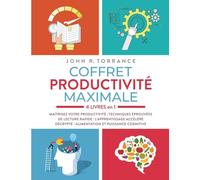 Coffret productivité maximale - 4 livres en 1: Maîtrisez votre productivité | Techniques éprouvées de lecture rapide | L’apprentissage accéléré décrypté | Alimentation et puissance cognitive