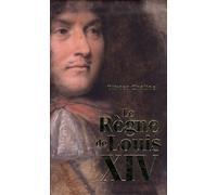 Le Règne De Louis Xiv - Coffret 2 Volumes