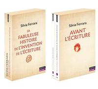 Coffret Silvia Ferrara : La Fabuleuse Histoire de l’invention de l’écriture & Avant l'écriture. Signes, figures, paroles