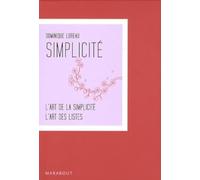 Coffret Simplicité en 2 tomes : tome 1, L'Art de la simplicité ; Tome 2, L'Art des listes