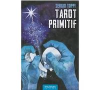 Coffret Tarot Primitif Sergio Toppi (Auteur), Sarah Idrissi (Traduction)
