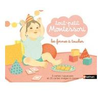Coffret tout-petit Montessori Les formes Delphine Roubieu (Auteur), Fujisawa Mizuho (Illustration)