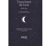 COFFRET Tranchant de lune et autres nouvelles de Chine