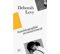 Coffret trilogie Deborah Levy - Autobiographie en mouvement