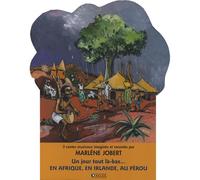 Marlène Jobert – Coffret Un jour tout là-bas... En Afrique, en Irlande, au Pérou – 2 CD audio