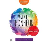 Coffret Vivez le bonheur: Livre audio 3 CD audio
